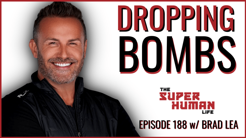 6 Steps To Getting Everything You Want In Life: A Compelling Conversation with Brad&nbsp;Lea